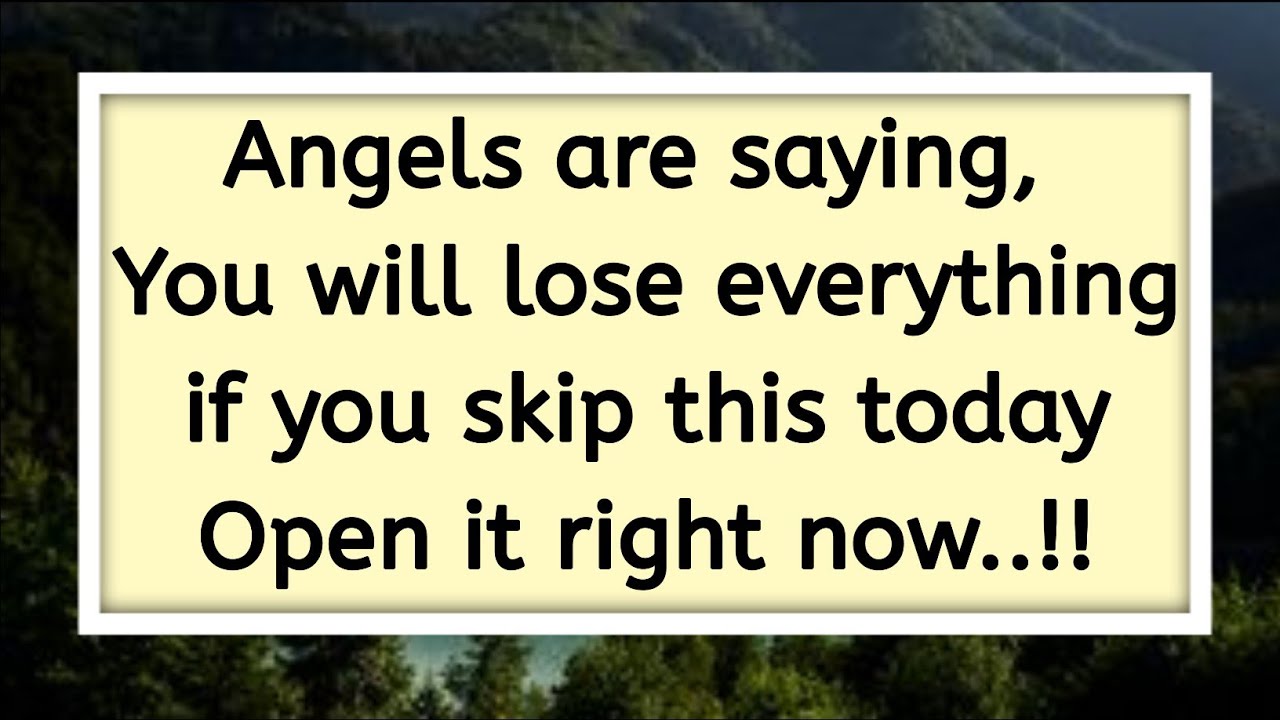 11:11😱Angels are saying, You will lose everything if you skip this today... @GodsMercy1111