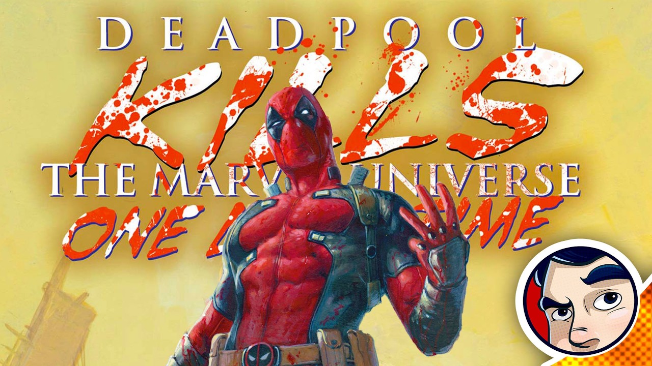 Deadpool Kills The Marvel Universe One Last Time