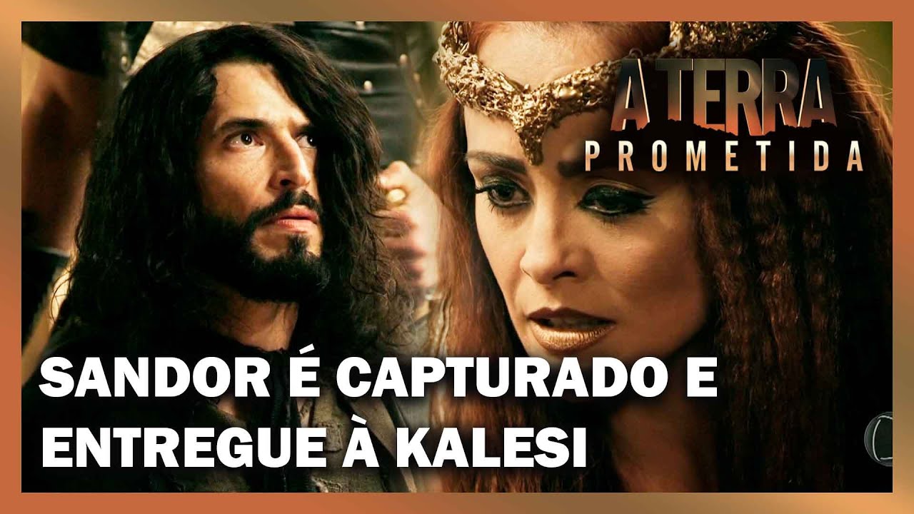 Sandor é capturado e entregue à Kalesi | A TERRA PROMETIDA