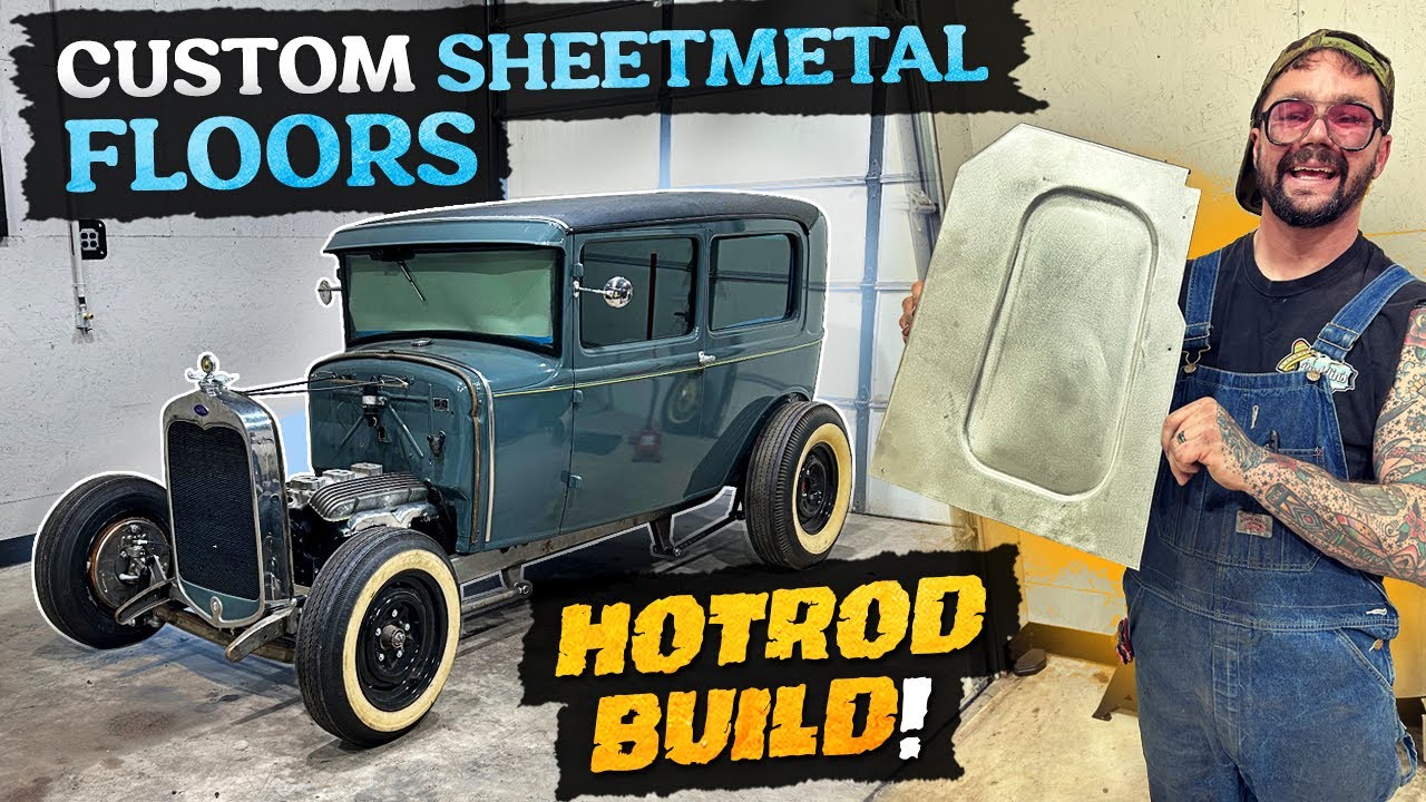 BUILDING CUSTOM SHEET METAL FLOORS! 1930 FORD MODEL A!