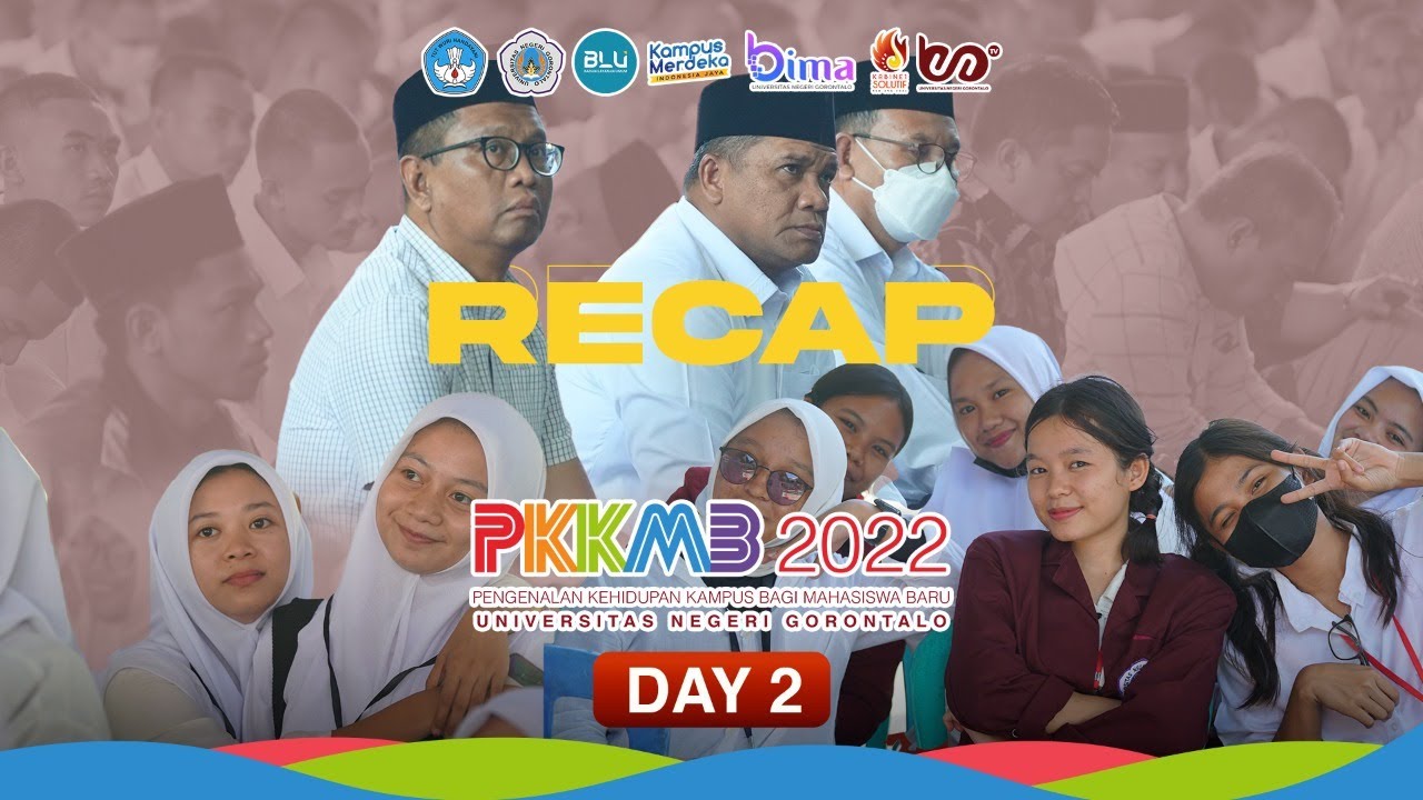 Recap PKKMB Universitas Negeri Gorontalo | Day 2