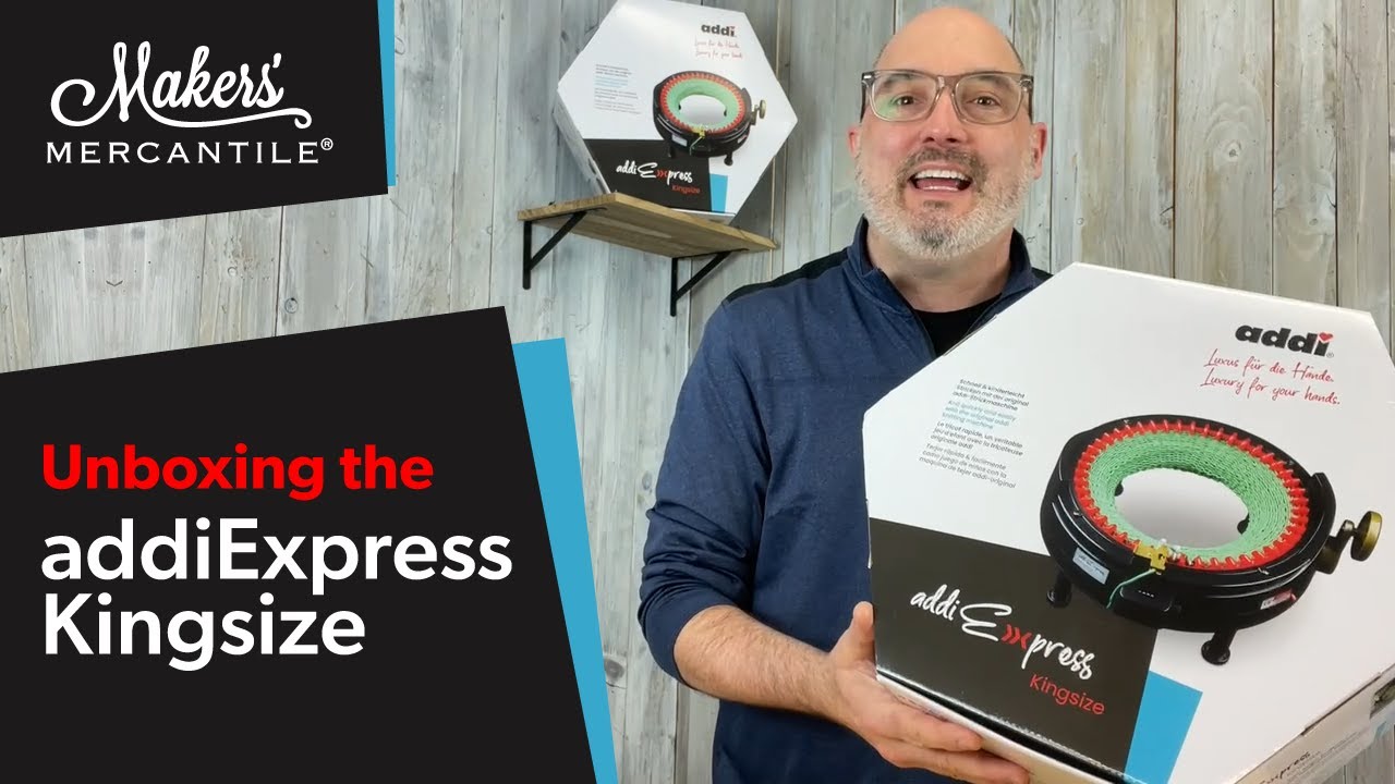 addiExpress Kingsize Knitting Machine Unboxing