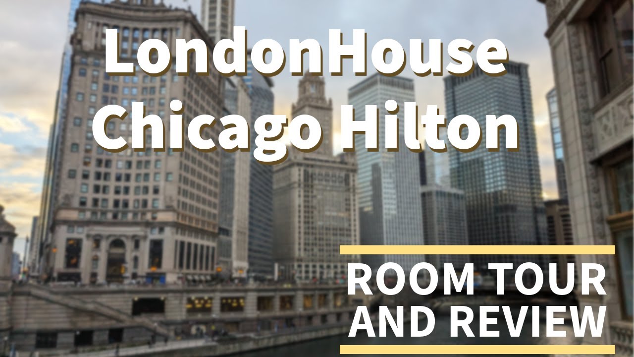 LondonHouse Chicago Curio Collection by Hilton - King Room - Room Tour and Review - December 2023
