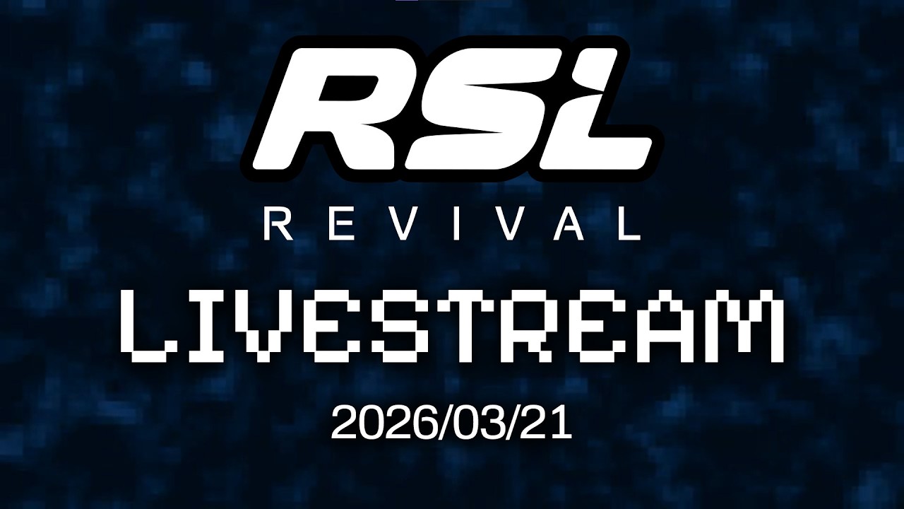 RSL Revival (Livestream) 2026/03/21