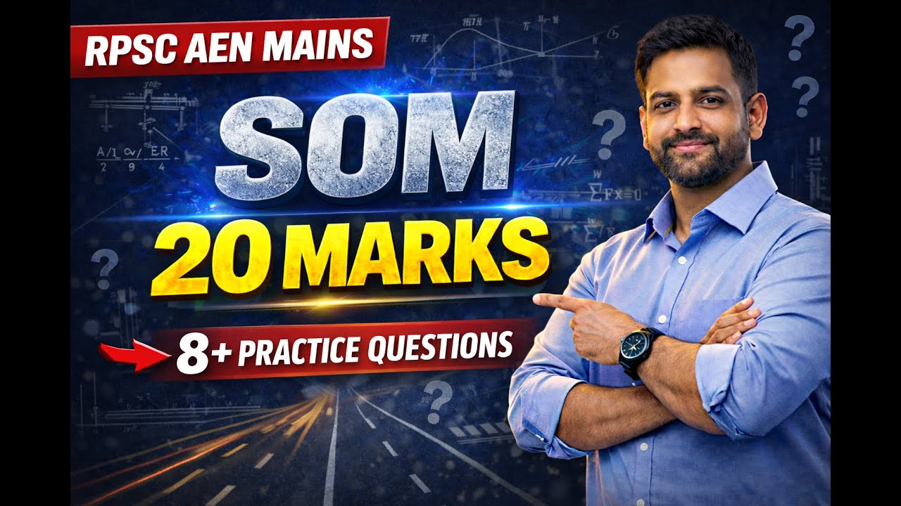 RPSC AEN MAINS |Strength of Material (SOM) | 20 Marks Most Important 8+ Question