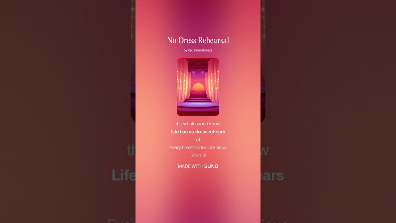 No Dress Rehearsal