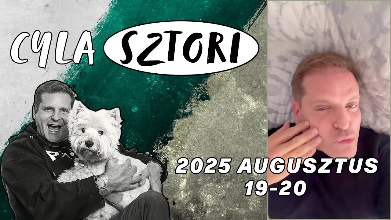 Cyla Sztori: Mi&eacute;rt nem mentem hozz&aacute; a L&ouml;lőh&ouml;z? (2025/08/19-20) | Kajdi Csaba