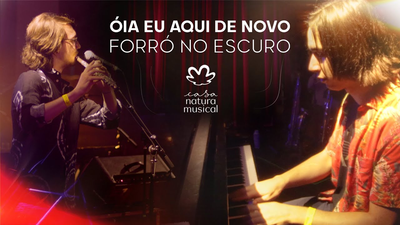 Óia Eu Aqui de Novo / Forró no Escuro - Duo Beck e Montanaro - Abertura show Hermeto Pascoal