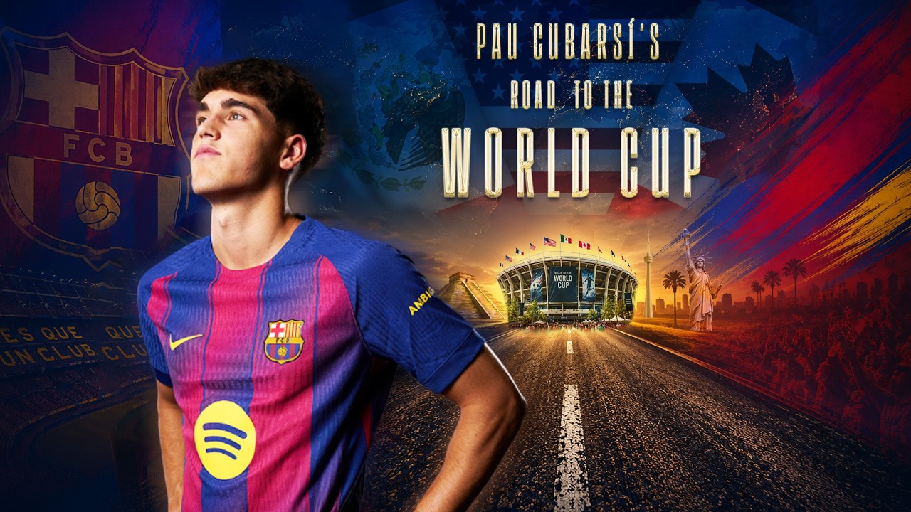 PAU CUBARS&Iacute;'s JOURNEY to the WORLD CUP | FC Barcelona 🔵🔴