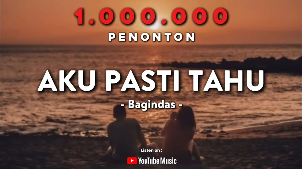 Bagindas - Aku Pasti Tahu (Lyrics Video)