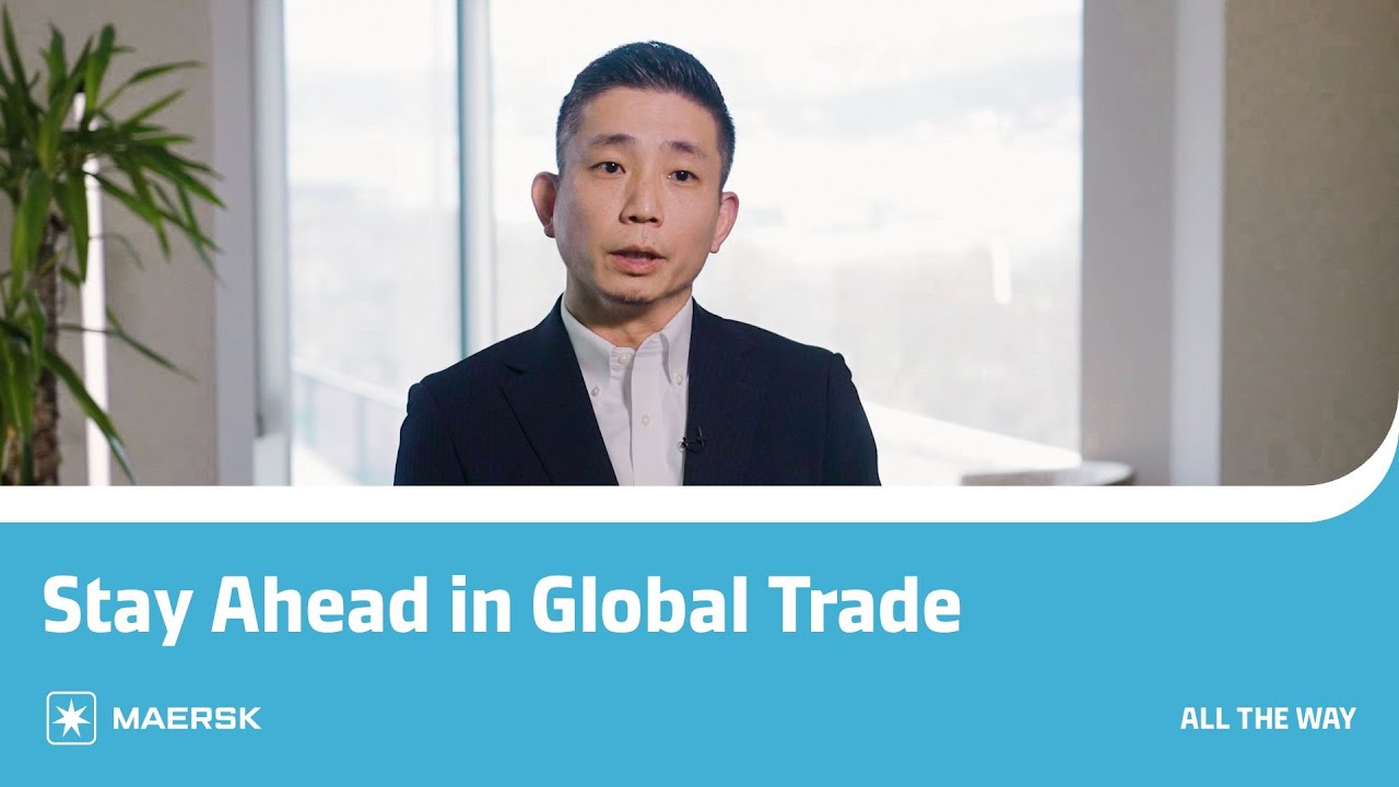 Navigating Global Trade Complexity with Maersk’s Expertise