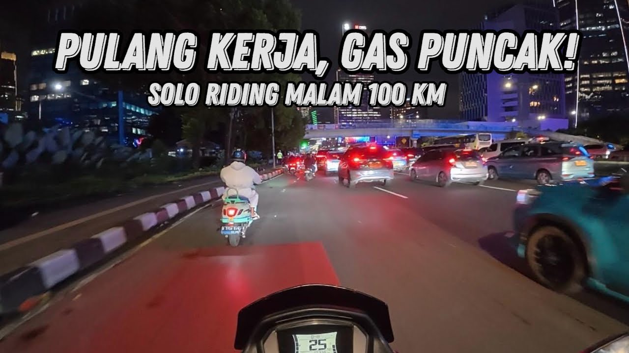 PULANG KERJA, MOTORAN KE PUNCAK SENDIRIAN! | Solo Touring Jakarta - Puncak Cianjur | #newnmax