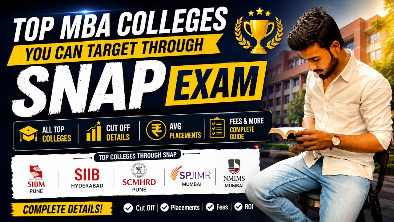     Top MBA Colleges Through SNAP 2026 | Best Colleges Beyond SIBM Pune | Cutoff, Fees & Placements