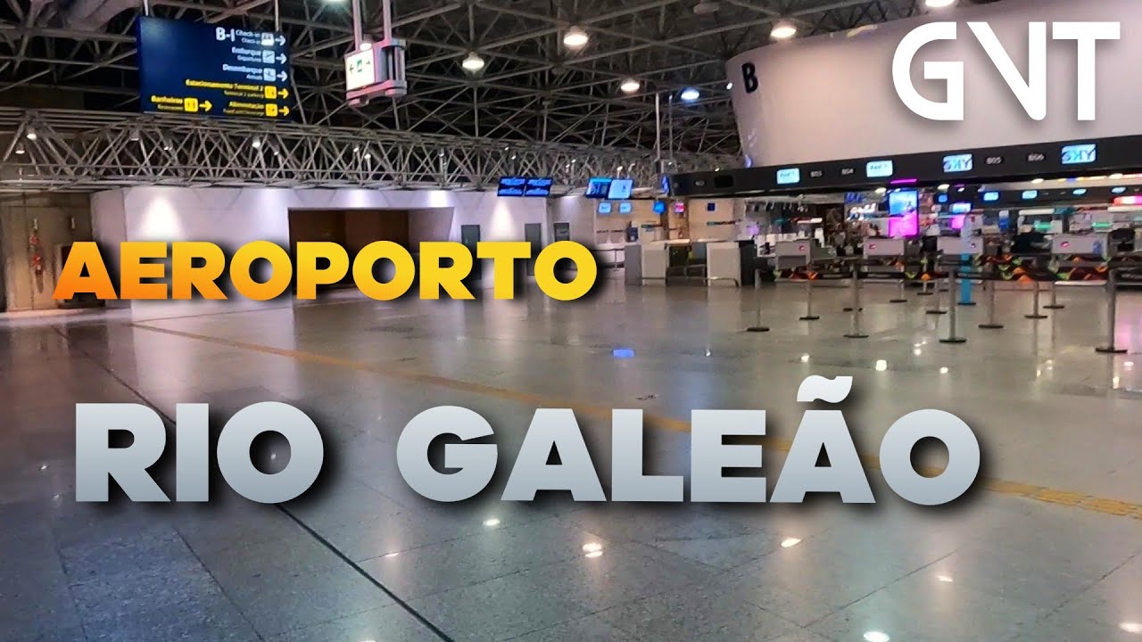 Aeroporto do Galeão GIG - Rio | Conheça o Aeroporto Vazio