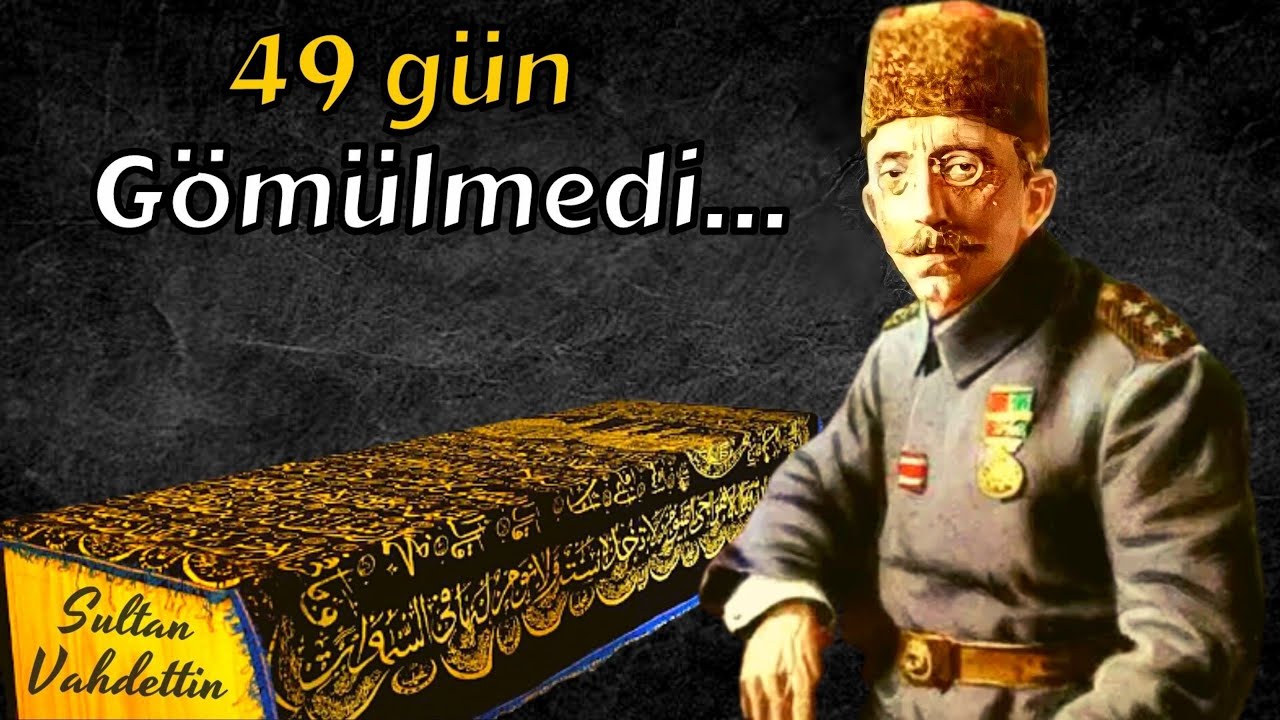 Cenazesine Haciz Konan Osmanlı Padişahı...