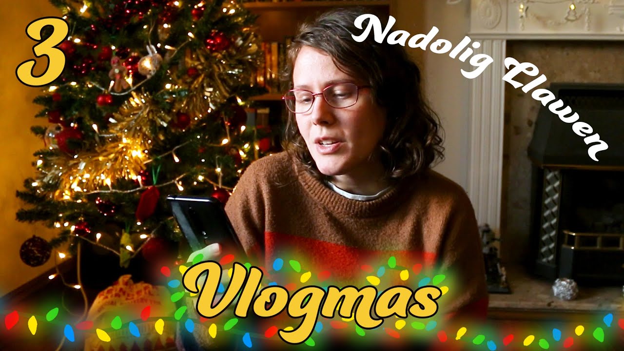 Welsh Christmas Phrases | Vlogmas Day 3