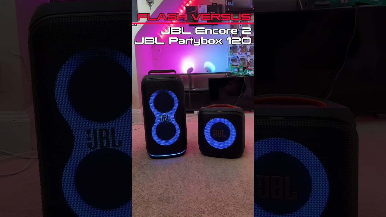 JBL Partybox Encore 2 Vs JBL Partybox 120  - Flash Versus