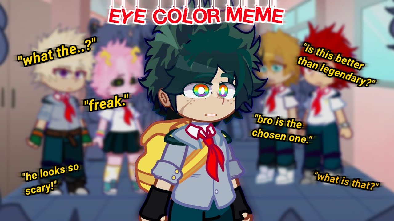 Extinct Eyes (Eye Color) meme || Gacha Club Trend|| Bnha-Mha|| AU ||