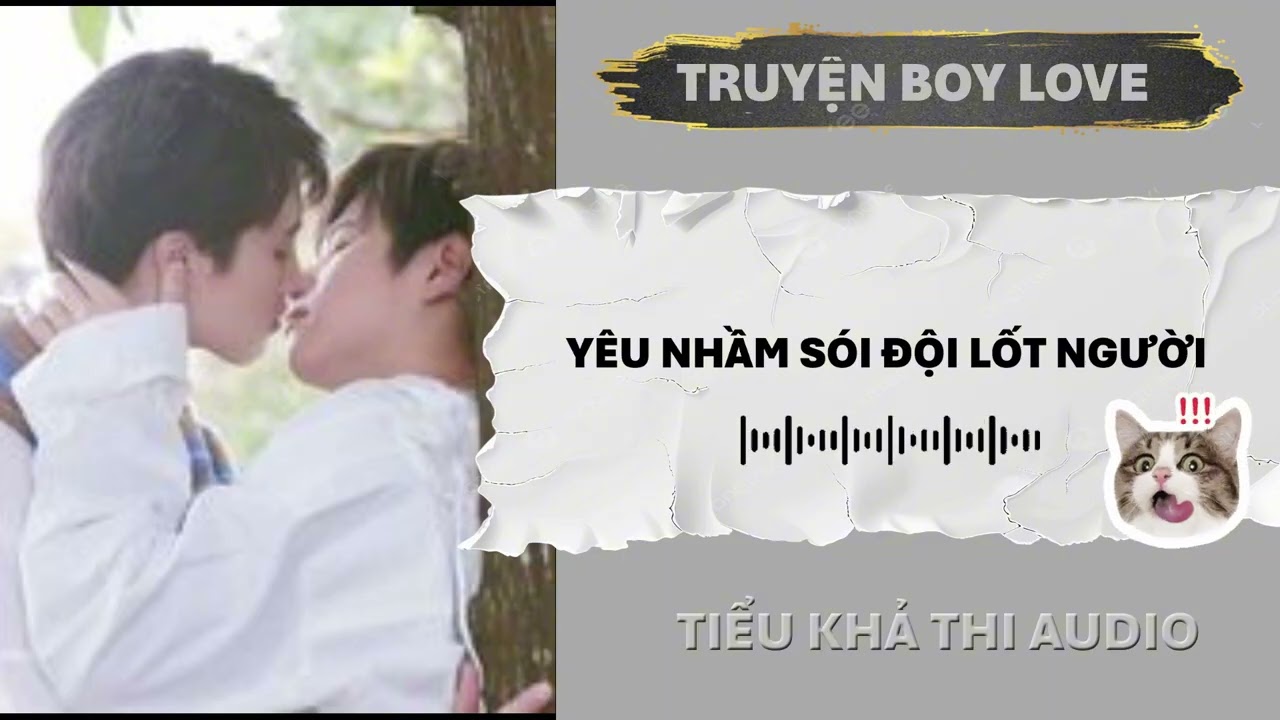 YÊU NHẦM SÓI ĐỘI LỐT NGƯỜI | ĐAM MỸ AUDIO