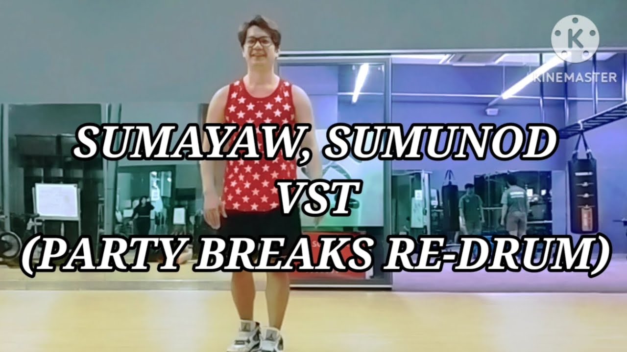 SUMAYAW SUMUNOD by VST