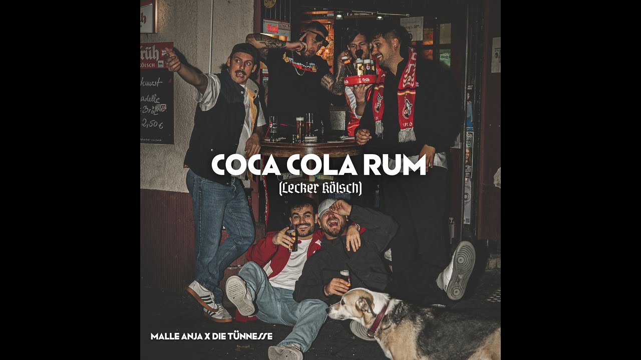 Malle Anja, Die T&uuml;nnesse - Coca Cola Rum (Lecker K&ouml;lsch)