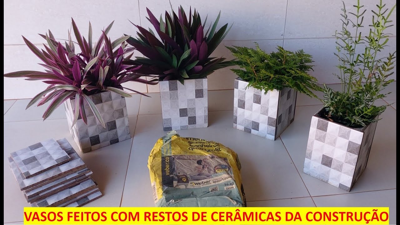 COMO FAZER VASOS PARA PLANTAS COM RESTOS DE CERÂMICAS DA CONSTRUÇÃO