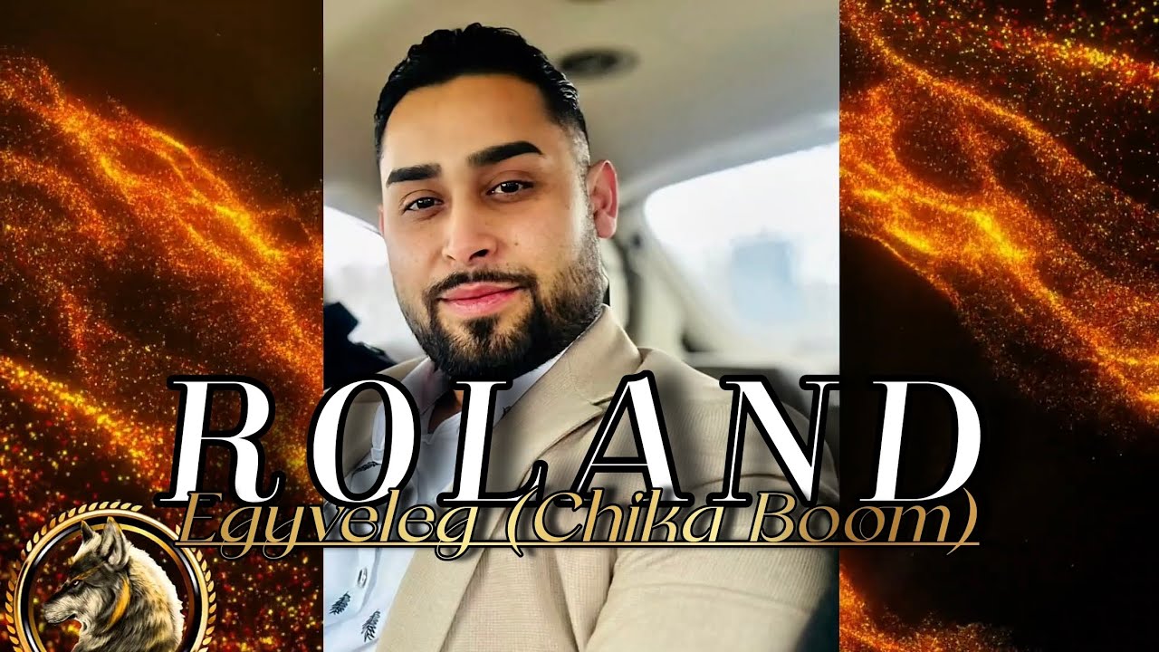 Roland 2026 - Egyveleg (CHIKA BOOM)