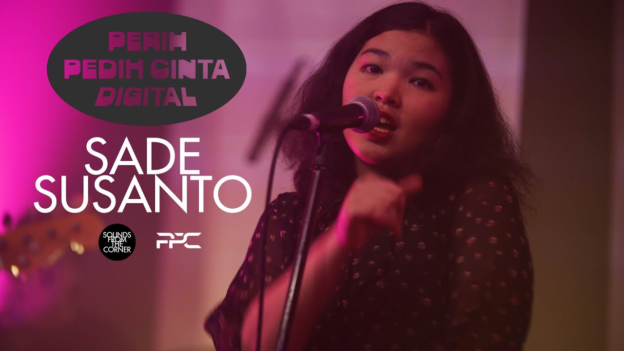 Perih Pedih Cinta - Digital : #1B Sade Susanto