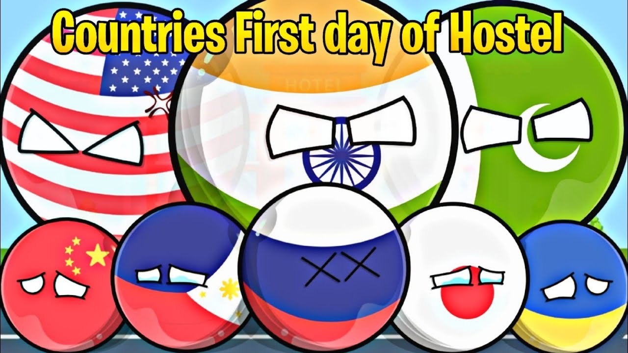 Countries First Day of Hostel😂[Funny and interesting]😂😂#countryballs #worldprovinces