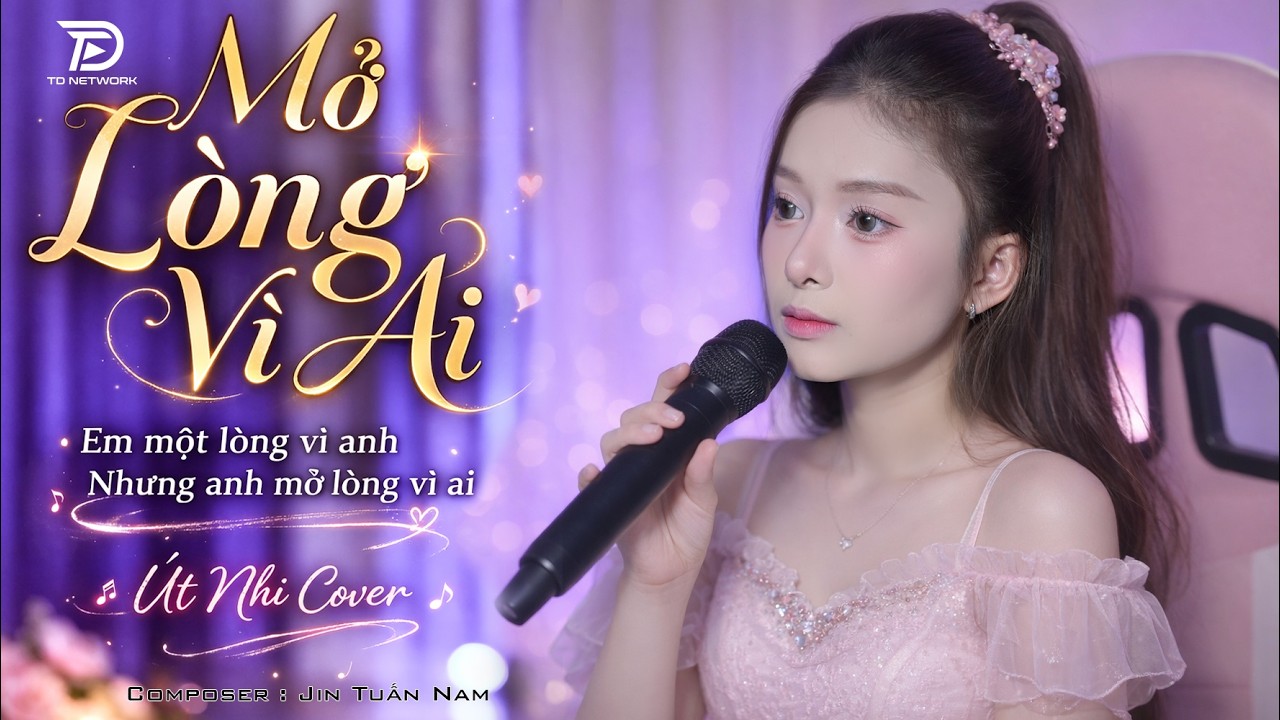 MỞ LÒNG VÌ AI - Út Nhị Cover | Em Một Lòng Vì Anh Nhưng Anh Mở Lòng Vì Ai 💔