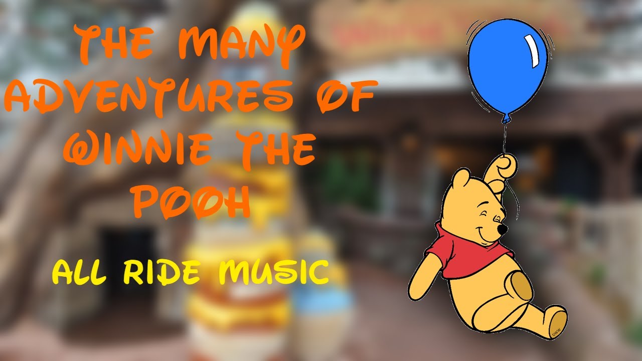Winnie The Pooh All Ride Music (Disneyland)