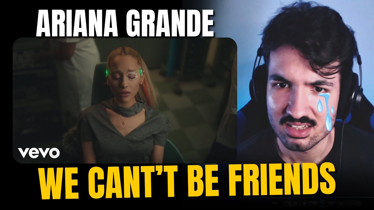 ARIANA GRANDE ME QUEBROU COM 'WE CAN'T BE FRIENDS'