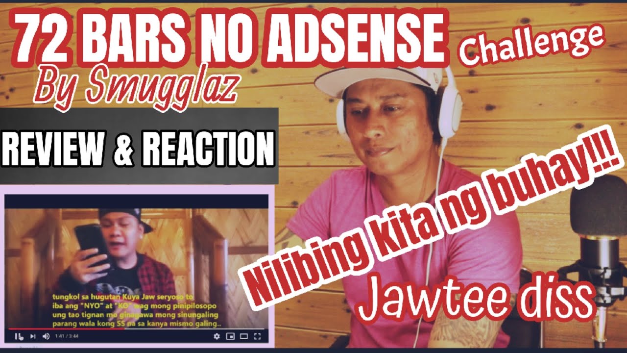 72 BARS NO ADSENSE CHALLENGE - SMUGGLAZ | JAWTEE DISS (REVIEW & REACTION ) BY TARGET