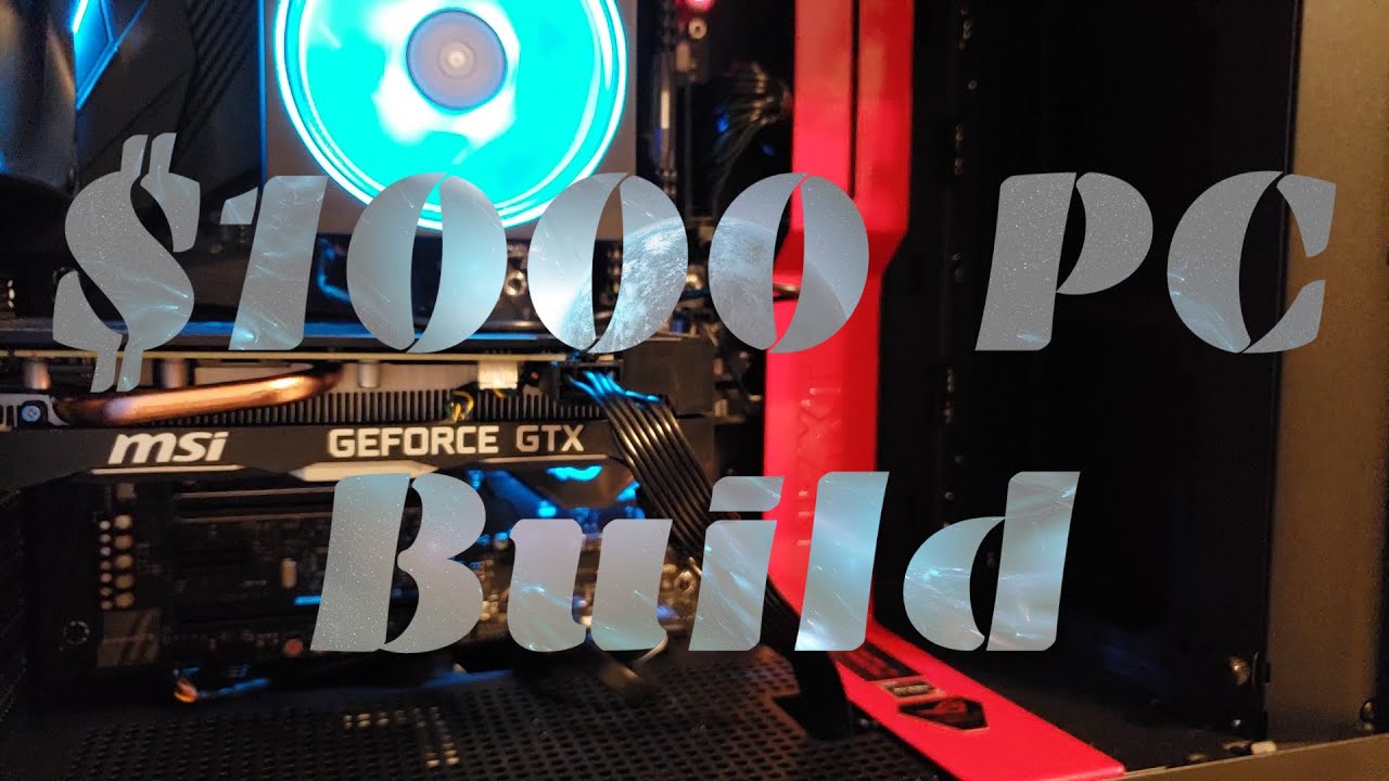 $1000 Video Editing PC Build