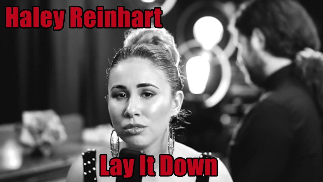 [REACTION] Haley Reinhart - Lay It Down