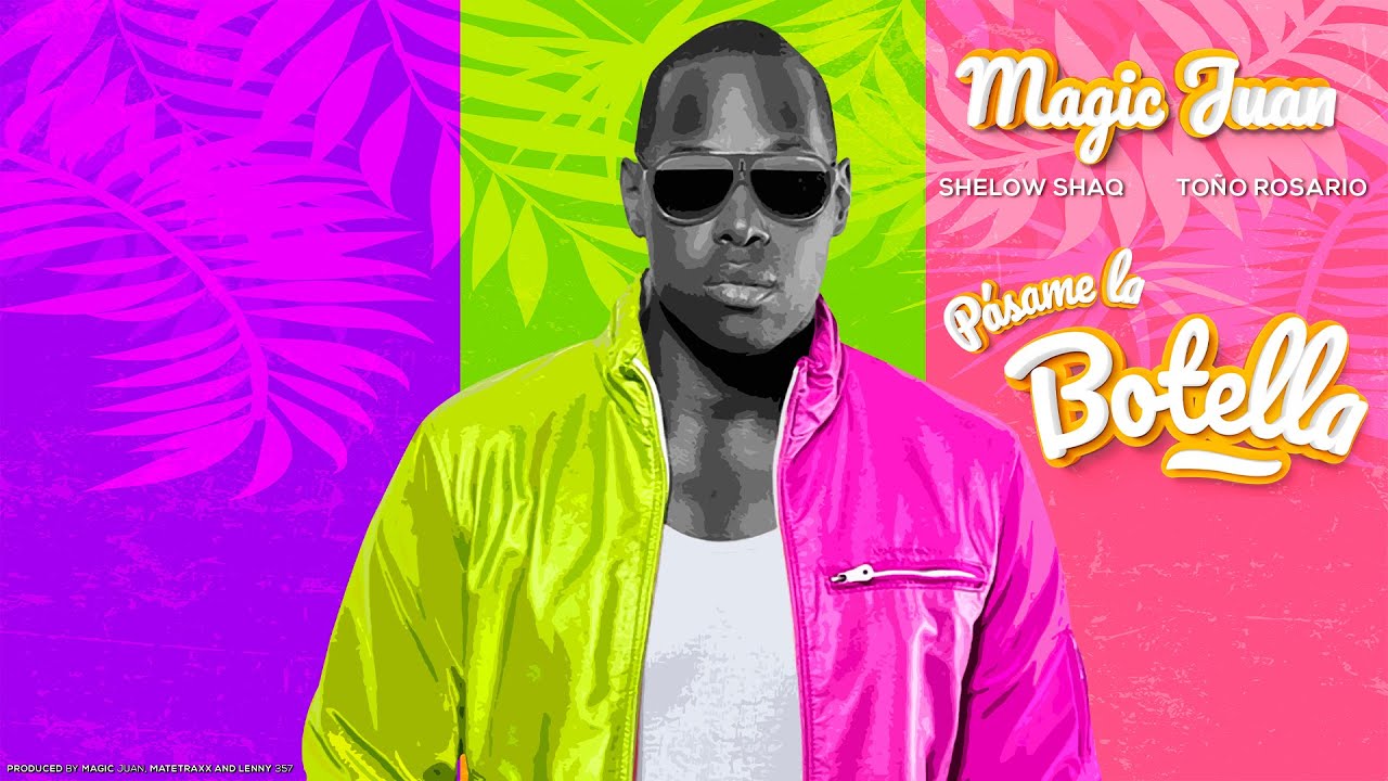 Pásame la Botella - Magic Juan + Shelow Shaq + Toño Rosario (Video Oficial)