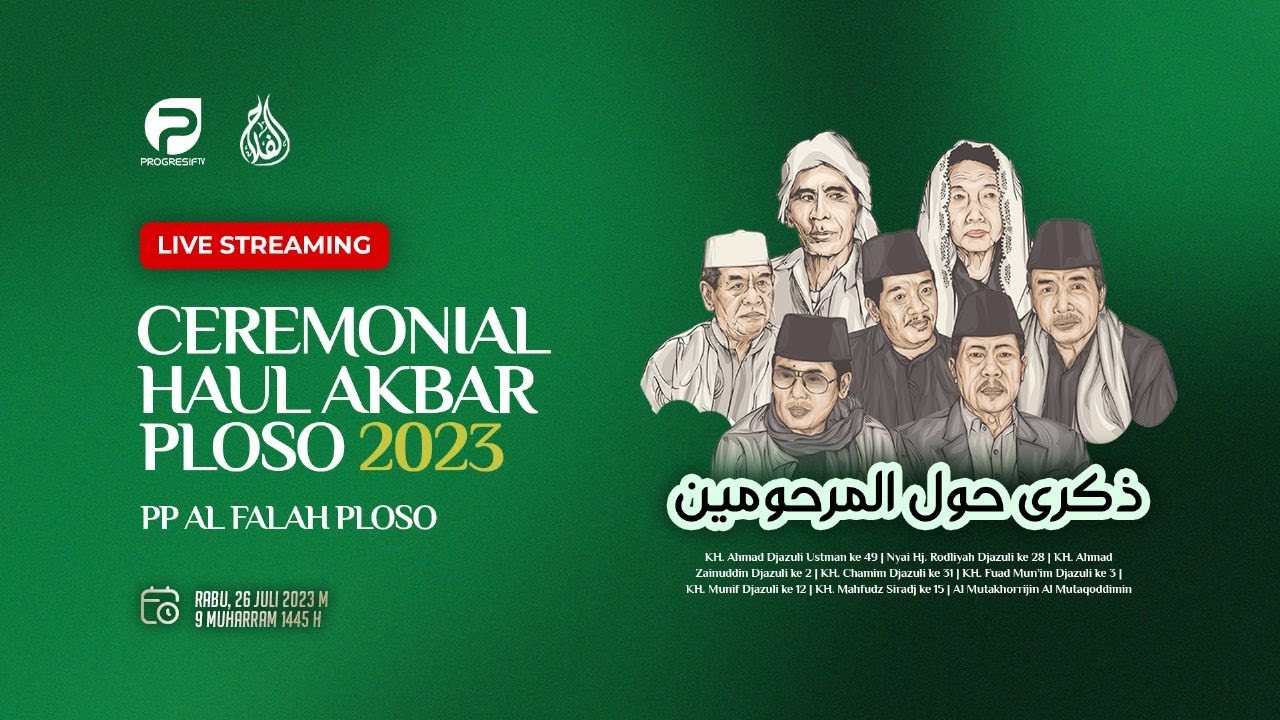 [🔴LIVE] CEREMONIAL HAUL AKBAR 2023 | PP. AL FALAH PLOSO MOJO KEDIRI