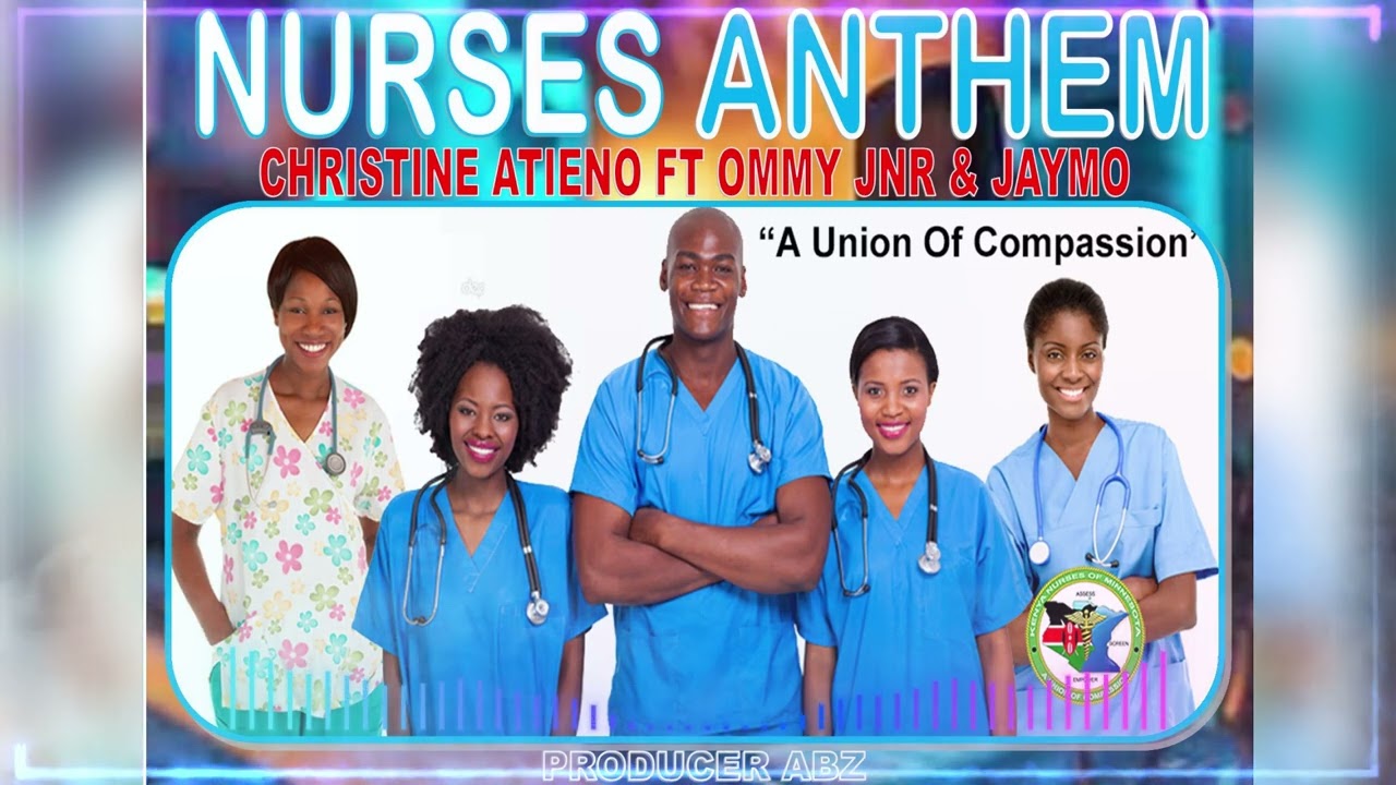 Nurse's Anthem by Christine Atieno ft Ommy&Jaymo