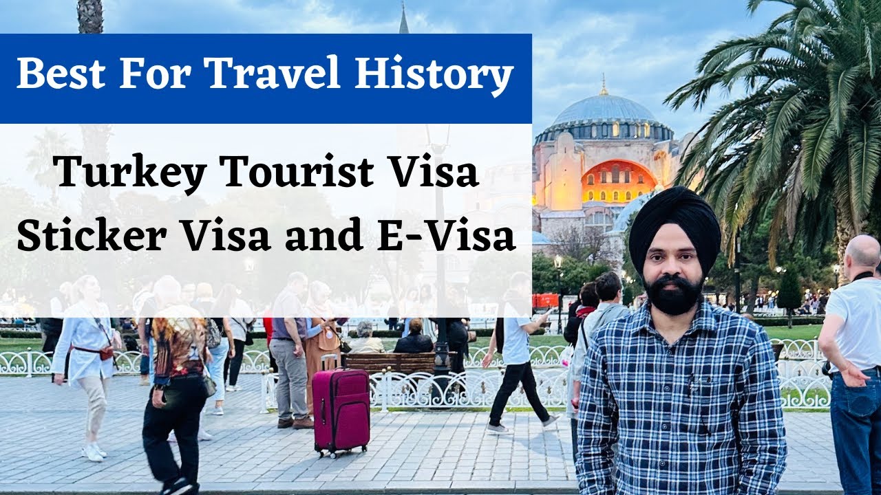 Turkey Tourist Visa | Sticker Visa or E-Visa