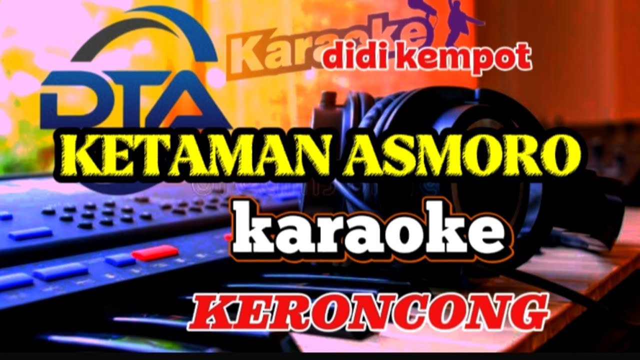 KETAMAN ASMORO KARAOKE KERONCONG #lagujawa #viralditiktok #langgamcampursari