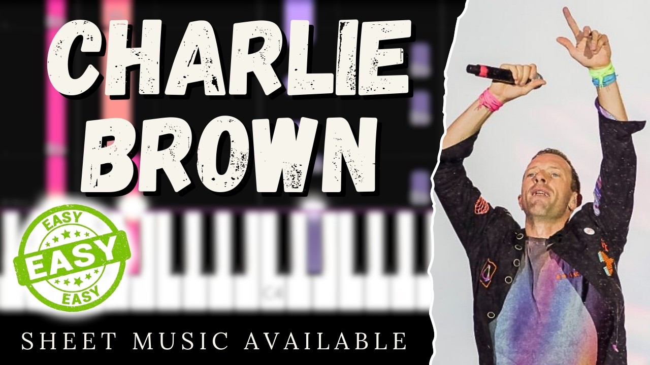 Coldplay - Charlie Brown (Easy Piano Tutorial)