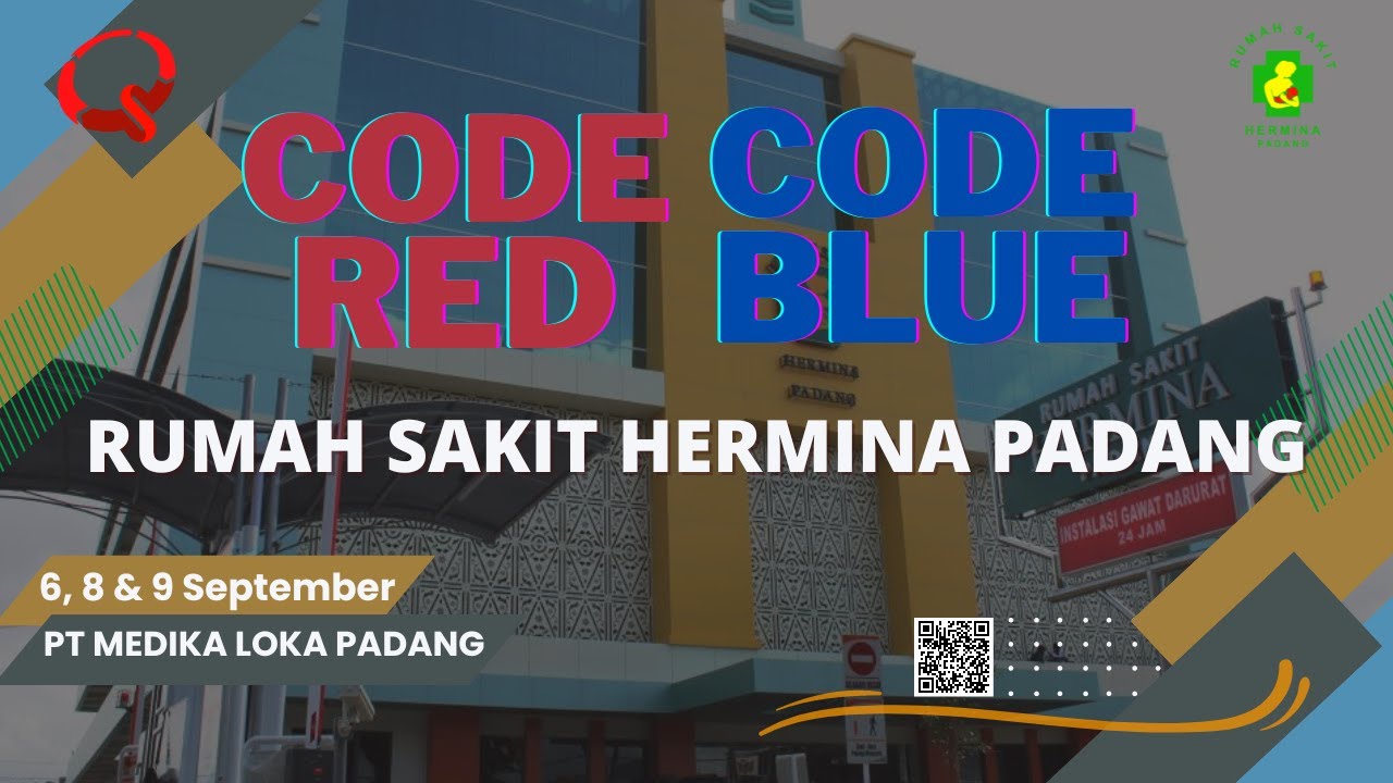 CODE RED - CODE BLUE RS HERMINA PADANG (AKREDITASI STARKES 2022)