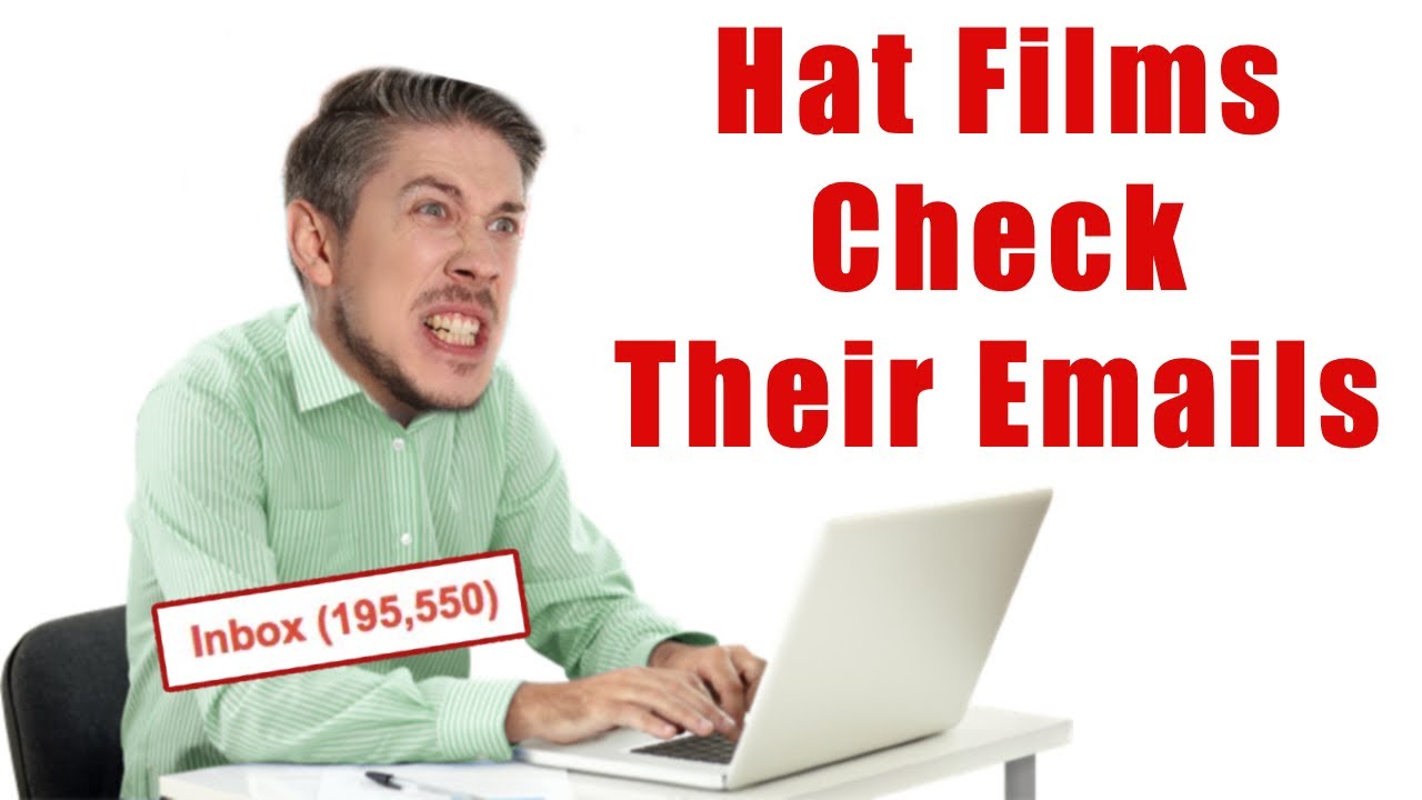 Hat Films Check Their Emails | Hat Films