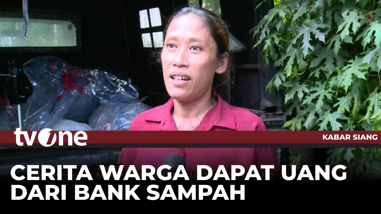 Bank Sampah, Solusi Pengelolaan Sampah Menjadi Cuan | Kabar Siang tvOne