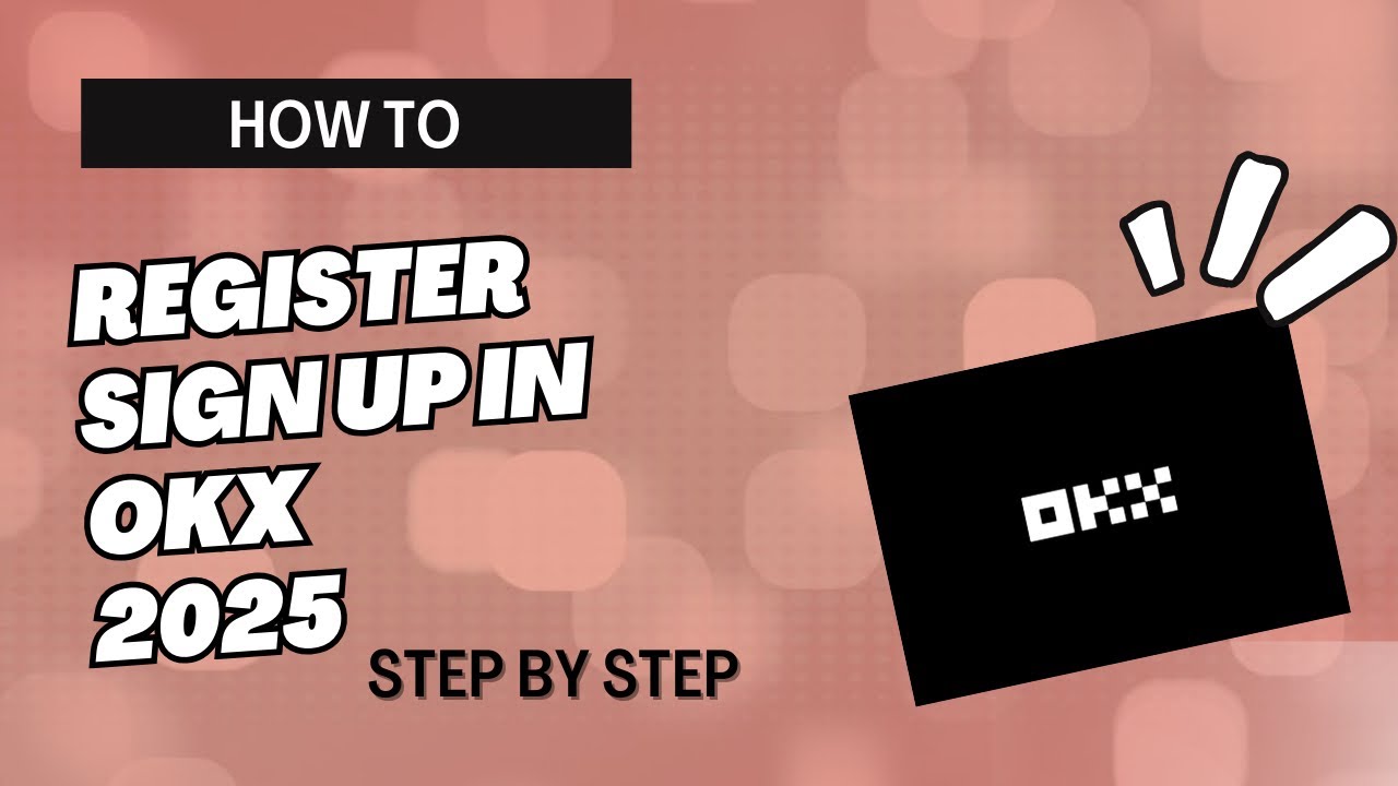 HOW TO REGISTER SIGN UP IN OKX 2025 | BEGINNERS GUIDE | INFORMATRIX | STEP BY STEP TUTORIAL