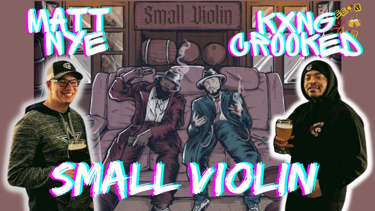 LOUDEST INSTRUMENT!! | Matt Nye ft. Kxng Crooked Small Violin Reaction