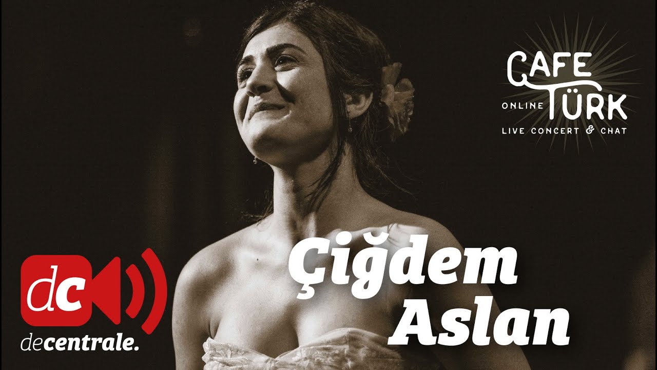 Çiğdem Aslan | Café Türk Online | Concert & Chat from Artist Lockdown (London)
