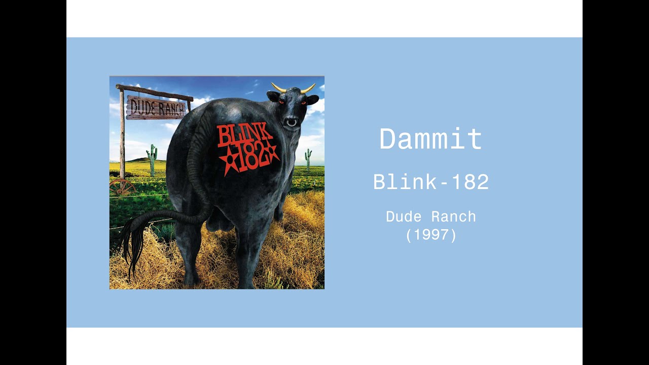 Blink 182 - Dammit | Cover |