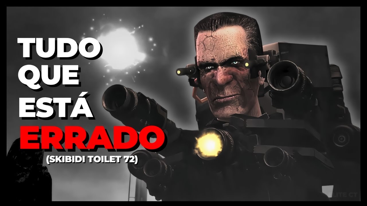 TUDO que está ERRADO em SKIBIDI TOILET 72