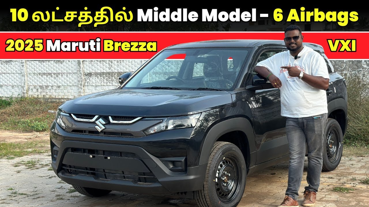 🤯10 லட்சத்தில் Middle Model |😲 6 Airbags Standard | 2025 Maruti Suzuki Brezza Tamil Review
